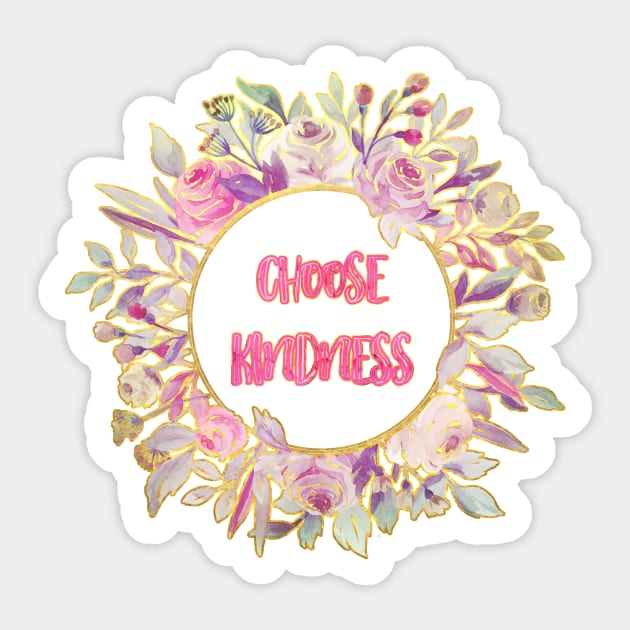 Choose Kindness Sticker by annaleebeer